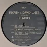 David West & Inkfish Presents De Nada - Rush