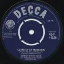 7inch Vinyl Single - David Whitfield - Climb Ev'ry Mountain