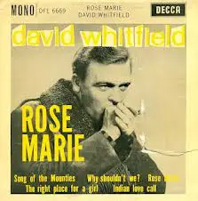 David Whitfield - Rose Marie