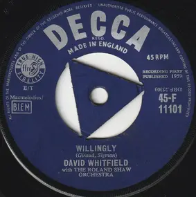 David Whitfield With The Roland Shaw Orchestra - Willingly / William Tell