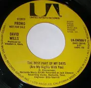 7inch Vinyl Single - David Wills - The Best Part Of My Days (Are My Nights With You)