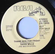 David Wills - Thank God For Friday