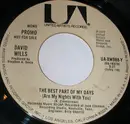 7inch Vinyl Single - David Wills - The Best Part Of My Days (Are My Nights With You)