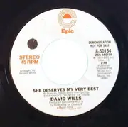 7inch Vinyl Single - David Wills - She Deserves My Very Best