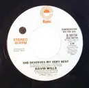 7inch Vinyl Single - David Wills - She Deserves My Very Best