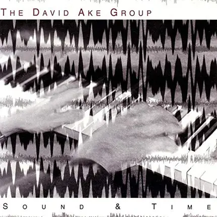David Ake Group - Sound & Time