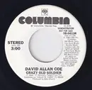 7inch Vinyl Single - David Allan Coe - Crazy Old Soldier