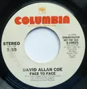7inch Vinyl Single - David Allan Coe - Face To Face