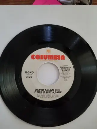 David Allan Coe - If This Is Just A Game / If This Is Just A Game