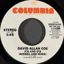 7inch Vinyl Single - David Allan Coe - X's And O's (Kisses And Hugs)
