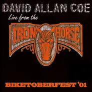 David Allan Coe - Biketoberfest '01: Live From The Iron Horse
