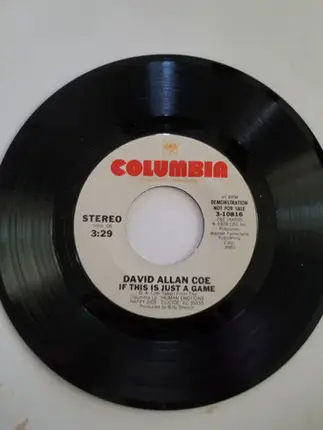 David Allan Coe - If This Is Just A Game / If This Is Just A Game