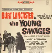 David Amram - The Young Savages (An Original Sound Track Recording)