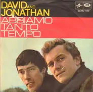 David And Jonathan - Abbiamo Tanto Tempo / La Compagnia Del Larallala