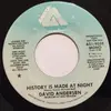 7inch Vinyl Single - David Andersen - History Is Made At Night