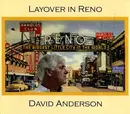 CD - David Anderson - Layover In Reno - digisleeve