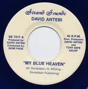 David Antebi / Errol Dixon - My Blue Heaven / Why I Sing The Blues