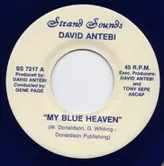 David Antebi / Errol Dixon - My Blue Heaven / Why I Sing The Blues