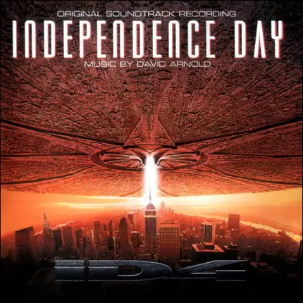 David Arnold - Independence Day (Original Soundtrack Recording)