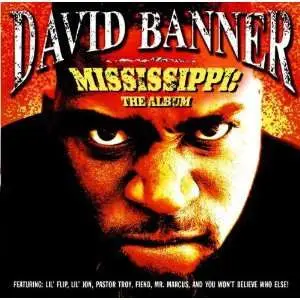 David Banner - Mississippi: The Album