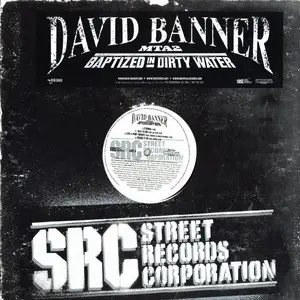 David Banner - MTA2: Baptized In Dirty Water