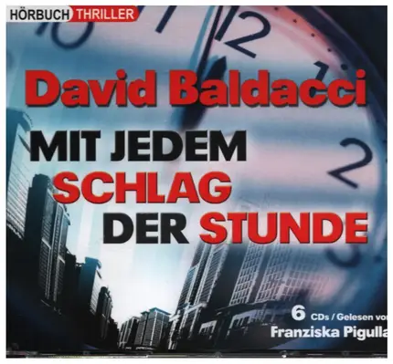 David Baldacci /  Franziska Pigulla - Mit jedem Schlag der Stunde