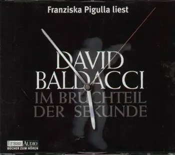 David Baldacci - Im Bruchteil Der Sekunde