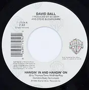 David Ball - Hangin' In And Hangin' On