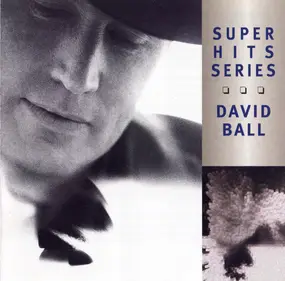 David Ball - Super Hits Series