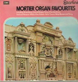 David Barlow - David Barlow presents Mortier Organ Favourites