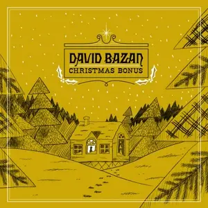 david bazan - Christmas Bonus