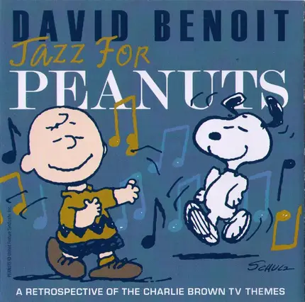 David Benoit - Jazz For Peanuts (A Retrospective Of The Charlie Brown TV Themes)