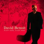 David Benoit - Right Here, Right Now