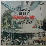 David Bee - Dancing At The Brussels Fair