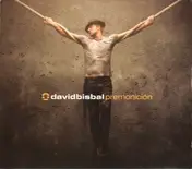 david bisbal - Premonición
