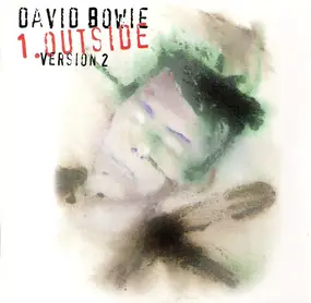 David Bowie - 1. Outside (Version 2) (The Nathan Adler Diaries: A Hyper Cycle)