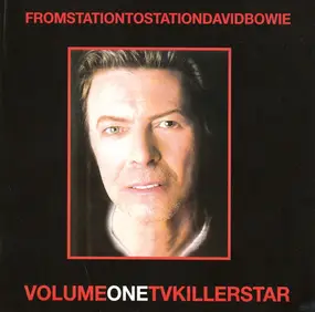 David Bowie - From Station To Station Volume One TV Killer Star