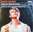 7'' - David Bowie - John, I'm Only Dancing