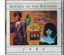 CD - David Bowie / Kenny Loggins a.o. - Sounds Of The Eighties 1984