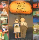 LP - David Bowie, Genesis a.o. - When The Wind Blows