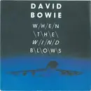 7inch Vinyl Single - David Bowie - When The Wind Blows
