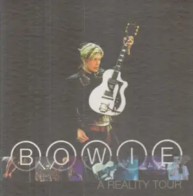 David Bowie - A Reality Tour