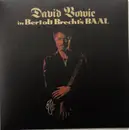 10'' - David Bowie - David Bowie In Bertolt Brecht's Baal - Ltd Ed
