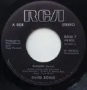 7inch Vinyl Single - David Bowie - Fashion - Wide Spindle