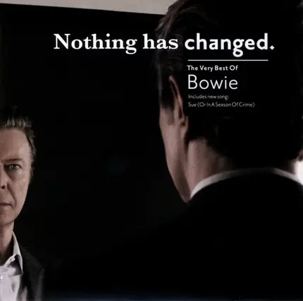 David Bowie - Nothing Has Changed