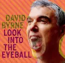 CD - David Byrne - Look Into The Eyeball