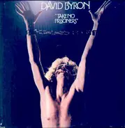 David Byron - Take No Prisoners