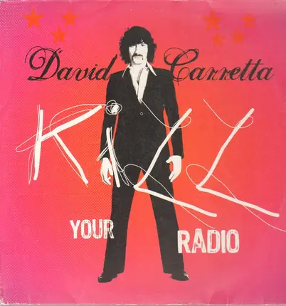 David Carretta - Kill Your Radio