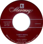 David Carroll & His Orchestra - Fancy Pants / By Heck