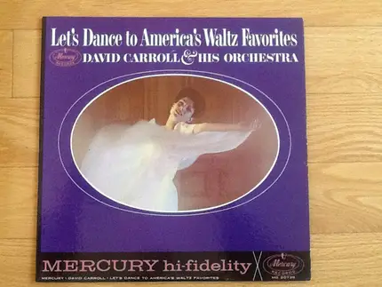 David Carroll & His Orchestra - Let's Dance To America's Waltz Favorites